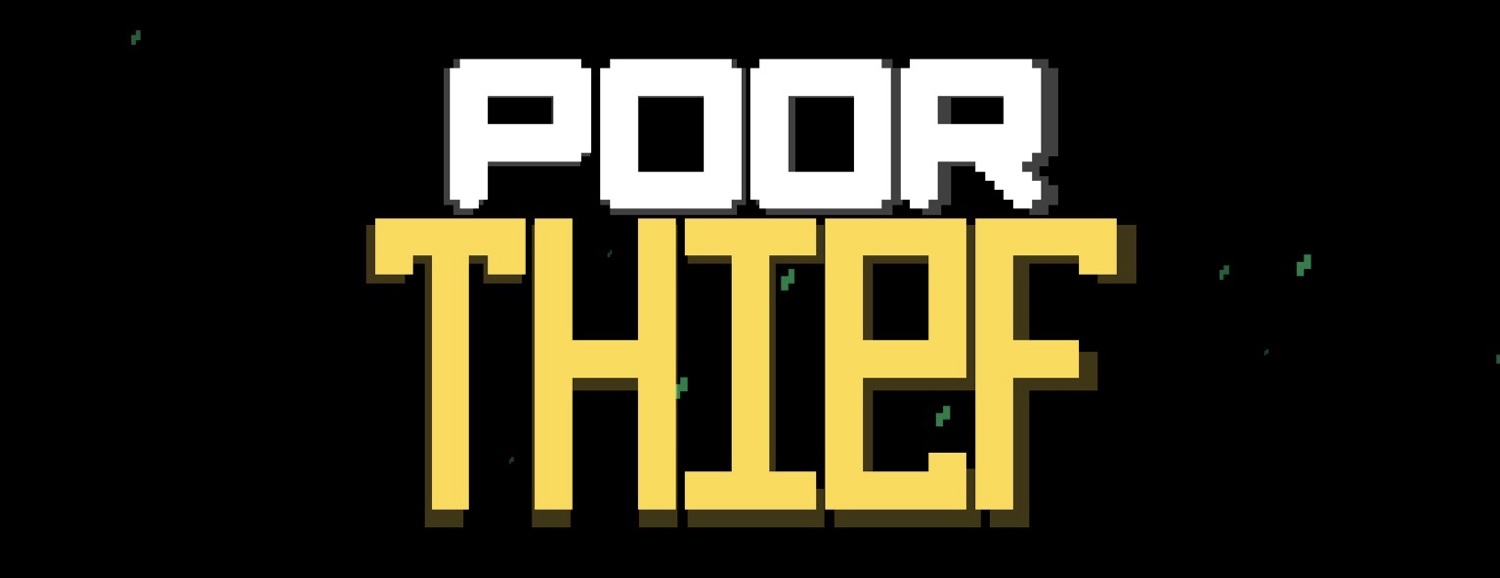 Read more about the article Poor Thief!: Walkthrough Guide