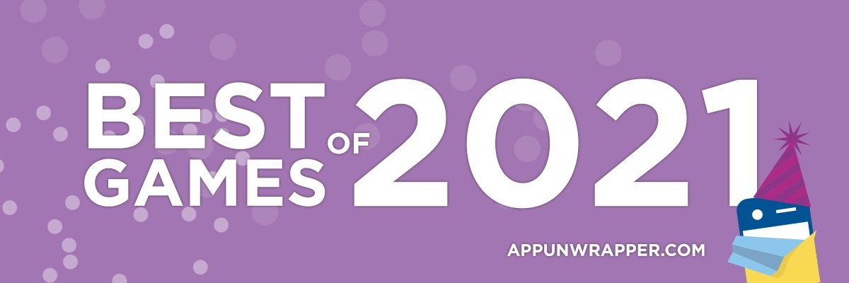 Read more about the article AppUnwrapperΓò¼├┤Γö£├ºΓö£├╗s Favorite iOS Games of 2021 (GOTY List)